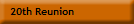 20th Reunion